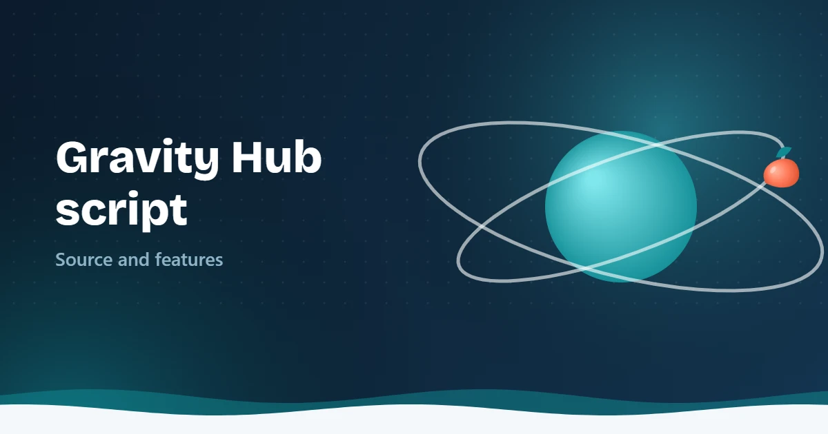 Illustration of a teal planet with orbit rings and a fruit moon beside the text Gravity Hub script